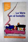 La Vera en el bolsillo gua turstica de la comarca de la Vera Extremadura / Jos V Serradilla Muoz