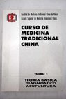 Curso de medicina tradicional china tomo I / Claudia Skopalik
