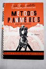 Métodos planimétricos topografía de precisión / Luis Ruiz Castillo Basala