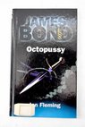 Octopussy Propiedad de una dama Alta tensión / Ian Fleming