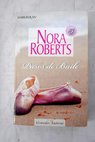 Reflejos La danza de los sueños / Nora Roberts