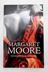 Una dama para el caballero / Margaret Moore
