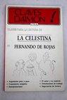 La Celestina de Fernando de Rojas / Eduardo Galán Font