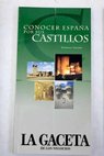 Conocer España por sus castillos / Dolores Gassós