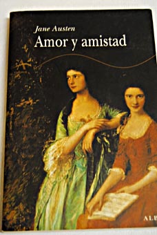 Amor y amistad / Jane Austen