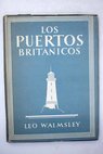 Los puertos británicos / Leo Walmsley