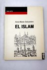 El Islam / Anne Marie Delcambre