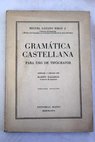 Gramática castellana para uso de tipógrafos / Miguel Lozano Ribas