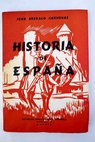 Historia de Espaa / Juan Arvalo Crdenas