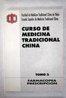 Curso de medicina tradicional china tomo II / Claudia Skopalik