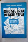Geometría descriptiva tomo I / F Javier Rodríguez de Abajo