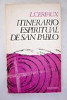 Itinerario espiritual de San Pablo / Lucien Cerfaux