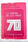 La España de los años 70 tomo III parte II / Manuel Fraga Iribarne