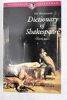 The Wordsworth dictionary of Shakespeare / Charles Boyce