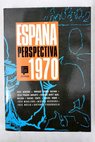 España perspectiva 1970