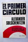 El primer crculo / Alexander Solzhenitsin
