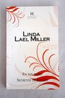 En sus redes Secretos de Estado / Linda Lael Miller