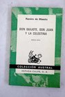 Don Quijote Don Juan y la Celestina ensayos en simpatía / Ramiro de Maeztu