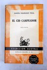El Cid Campeador / Ramón Menéndez Pidal