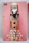Antología poética tomo I / Pablo Neruda