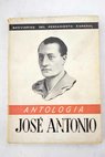 José Antonio Primo de Rivera antología