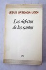 Los defectos de los santos / Jesús Urteaga