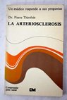 La arteriosclerosis / Pierre Thiroloix