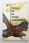 Historia de las teoras evolucionistas / Joaqun Templado