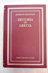 Historia de Grecia / Hermann Bengtson