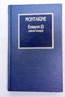 Ensayos completos Tomo I / Michel de Montaigne