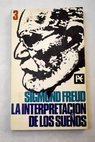 La interpretacin de los sueos Tomo III / Sigmund Freud