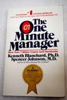 The one minute manager / Blanchard Kenneth Johnson Spencer