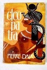 Cleopatra / Pierre Daix