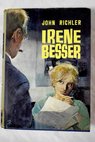 Irene Besser / John Richler