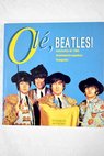 Olé Beatles conciertos de 1965 beatlemanía española fonografía / Enrique Sánchez