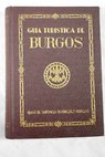 Guia turistica de Burgos / Matías Martínez Burgos