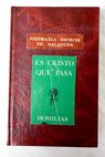 Es Cristo que pasa Homilías / Josemaría Escrivá de Balaguer