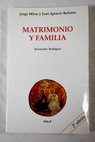 Matrimonio y familia / Jorge Miras