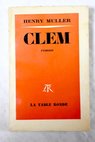 Clem / Henry Muller