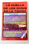 La Huelva de los OVNIs en la tierra / Antón Meneses