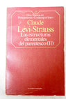 Las estructuras elementales del parentesco tomo II / Claude Lévi Strauss