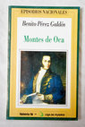 Montes de Oca / Benito Pérez Galdós