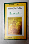 Bodas reales / Benito Prez Galds