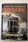 La poltica exterior sovitica despus de Stalin / David Dallin