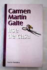 Irse de casa / Carmen Martín Gaite