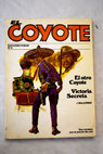 El otro Coyote Victoria secreta / José Mallorquí
