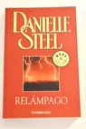 Relmpago / Danielle Steel