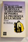 El burlador de Sevilla y convidado de piedra / Tirso de Molina