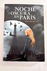 Noche oscura en París / Page Morgan