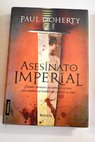 Asesinato imperial / Paul Doherty